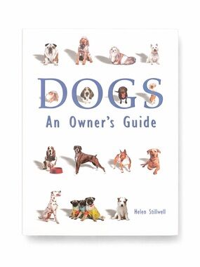 Dogs: An Owners Guide - Hard Cover Coffee Table Book